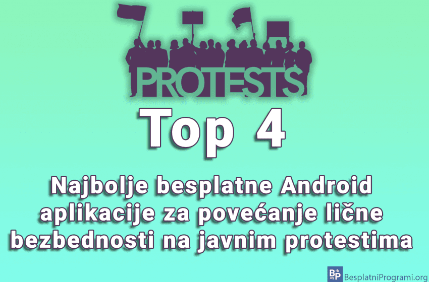  Top 4 najbolje besplatne Android aplikacije za povećanje lične bezbednosti na javnim protestima