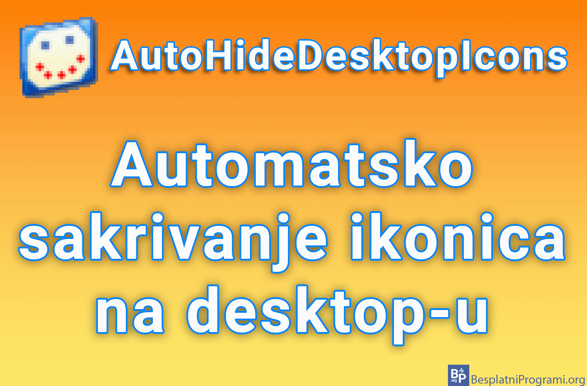 AutoHideDesktopIcons – Automatsko sakrivanje ikonica na desktop-u