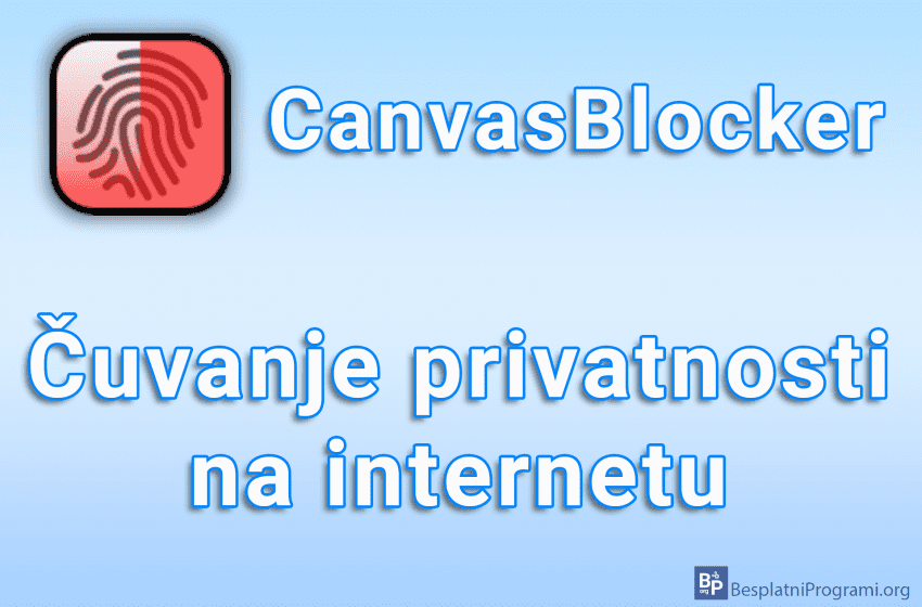 CanvasBlocker - Čuvanje privatnosti na internetu
