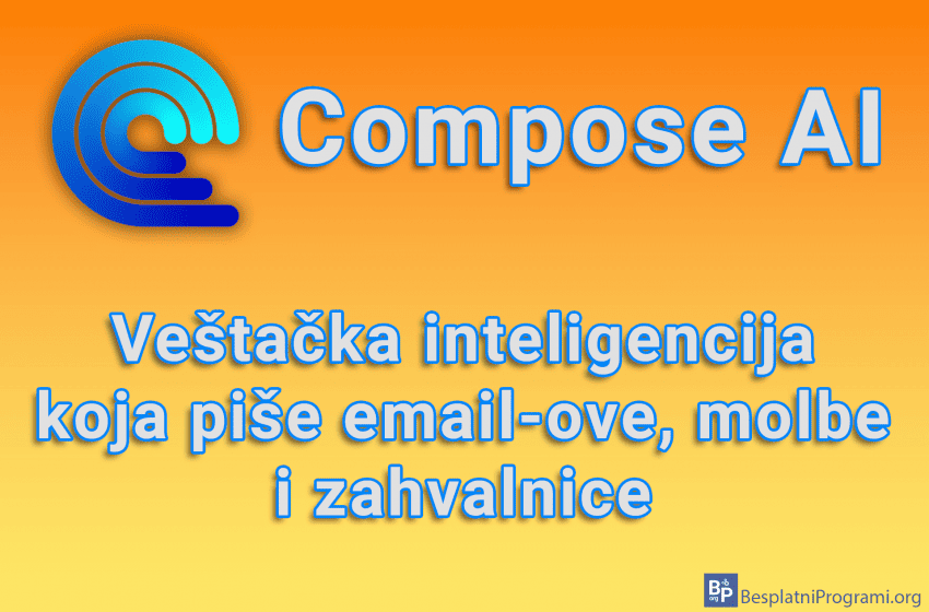 Compose AI – Veštačka inteligencija koja piše email-ove, molbe i zahvalnice