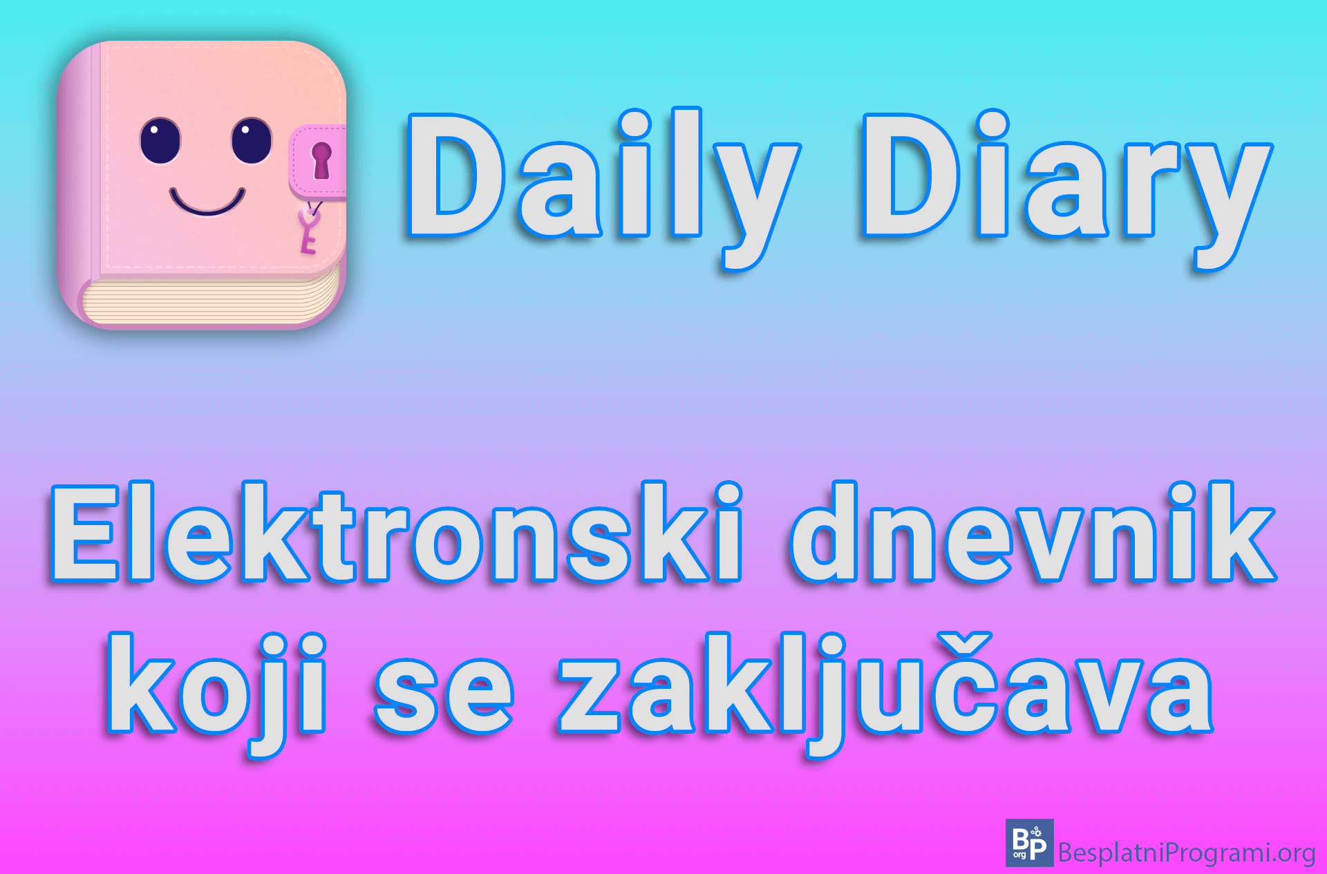 Daily Diary - Elektronski dnevnik koji se zaključava