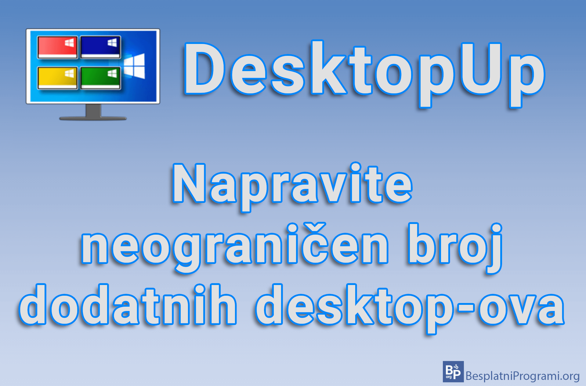 DesktopUp – Napravite neograničen broj dodatnih desktop-ova