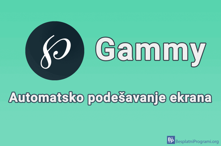  Gammy – automatsko podešavanje ekrana