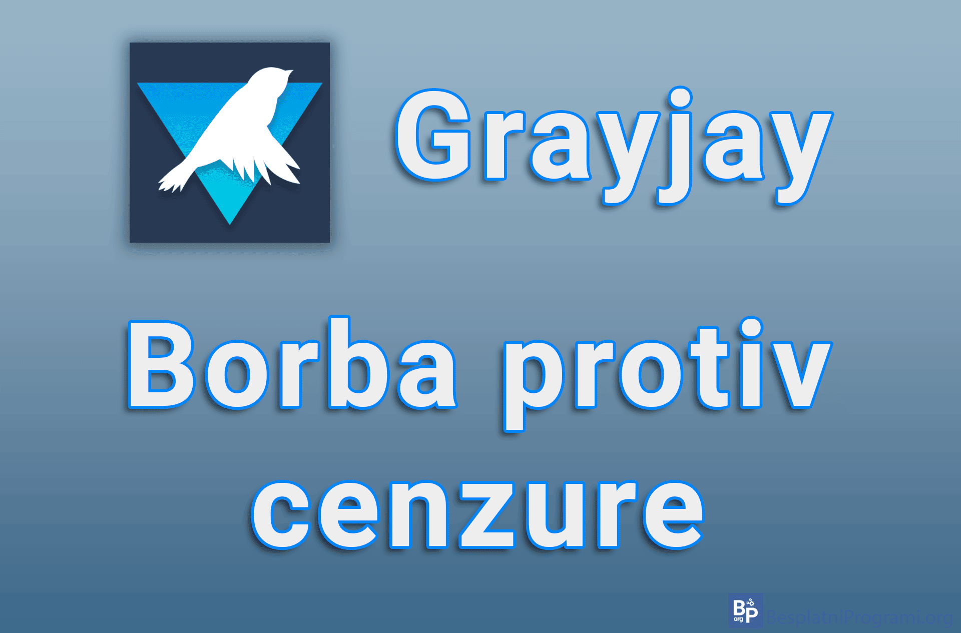 Grayjay - Borba protiv cenzure