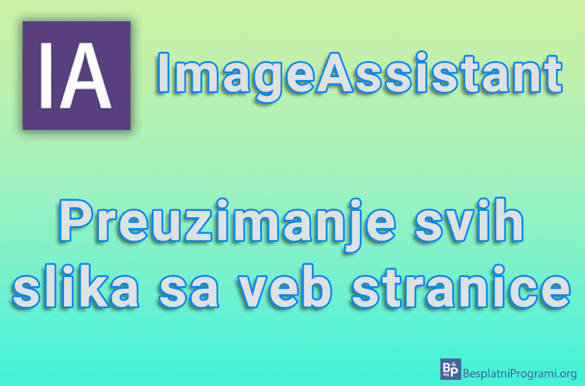 ImageAssistant - Preuzimanje svih slika sa veb stranice