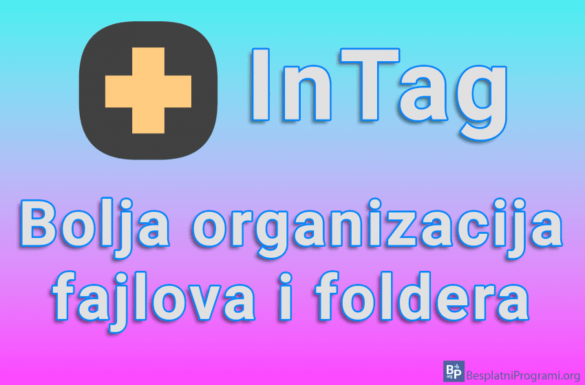 InTag - Bolja organizacija fajlova i foldera