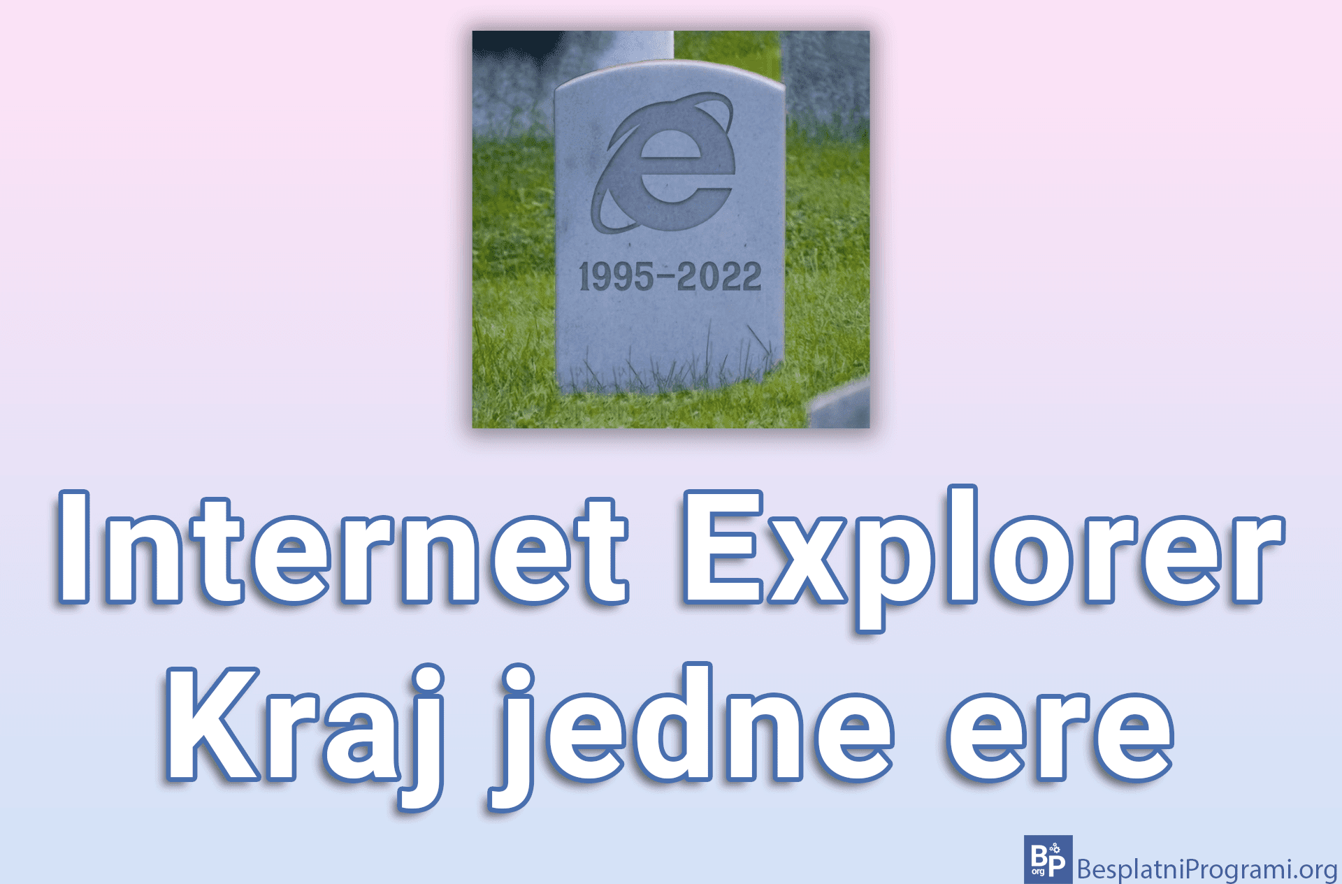 Internet Explorer kraj jedne ere