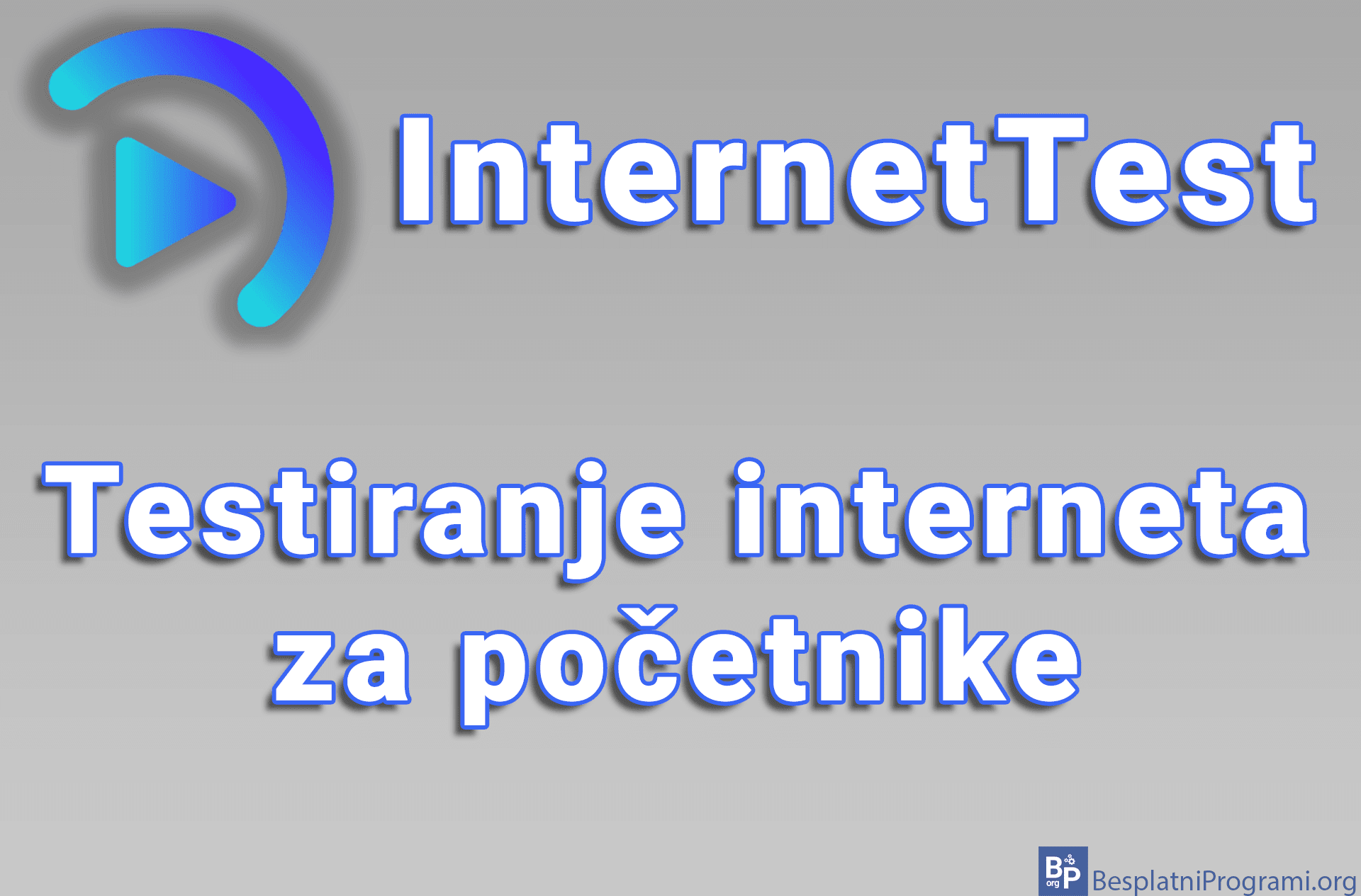 InternetTest - Testiranje interneta za početnike