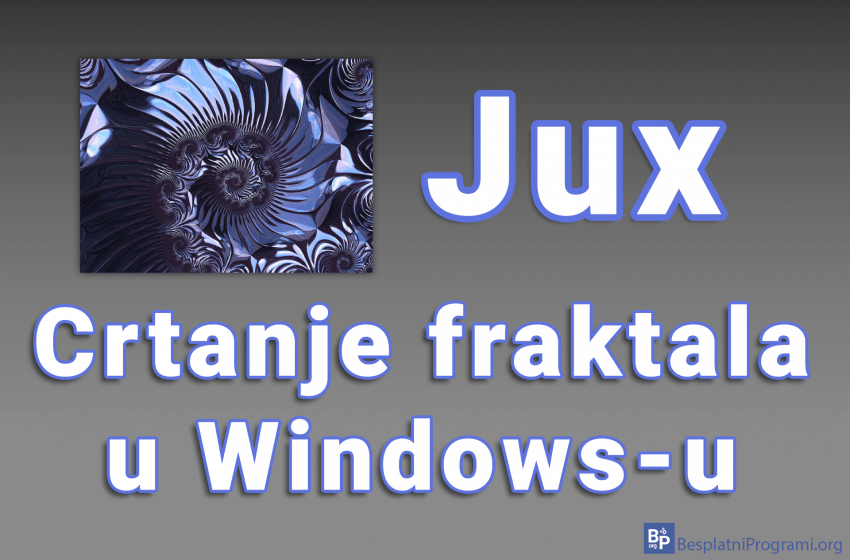 Jux - crtanje fraktala u Windows-u