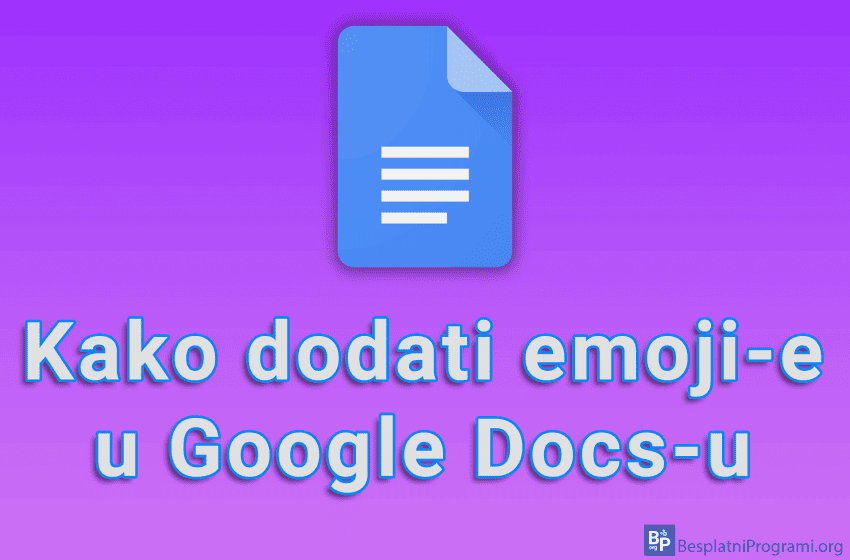  Kako dodati emoji-e u Google Docs-u