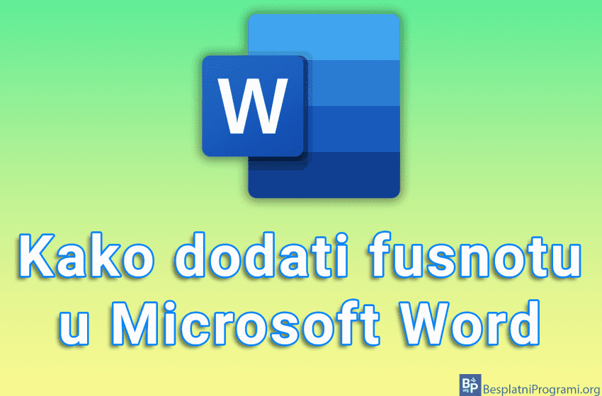 Kako dodati fusnotu u Microsoft Word