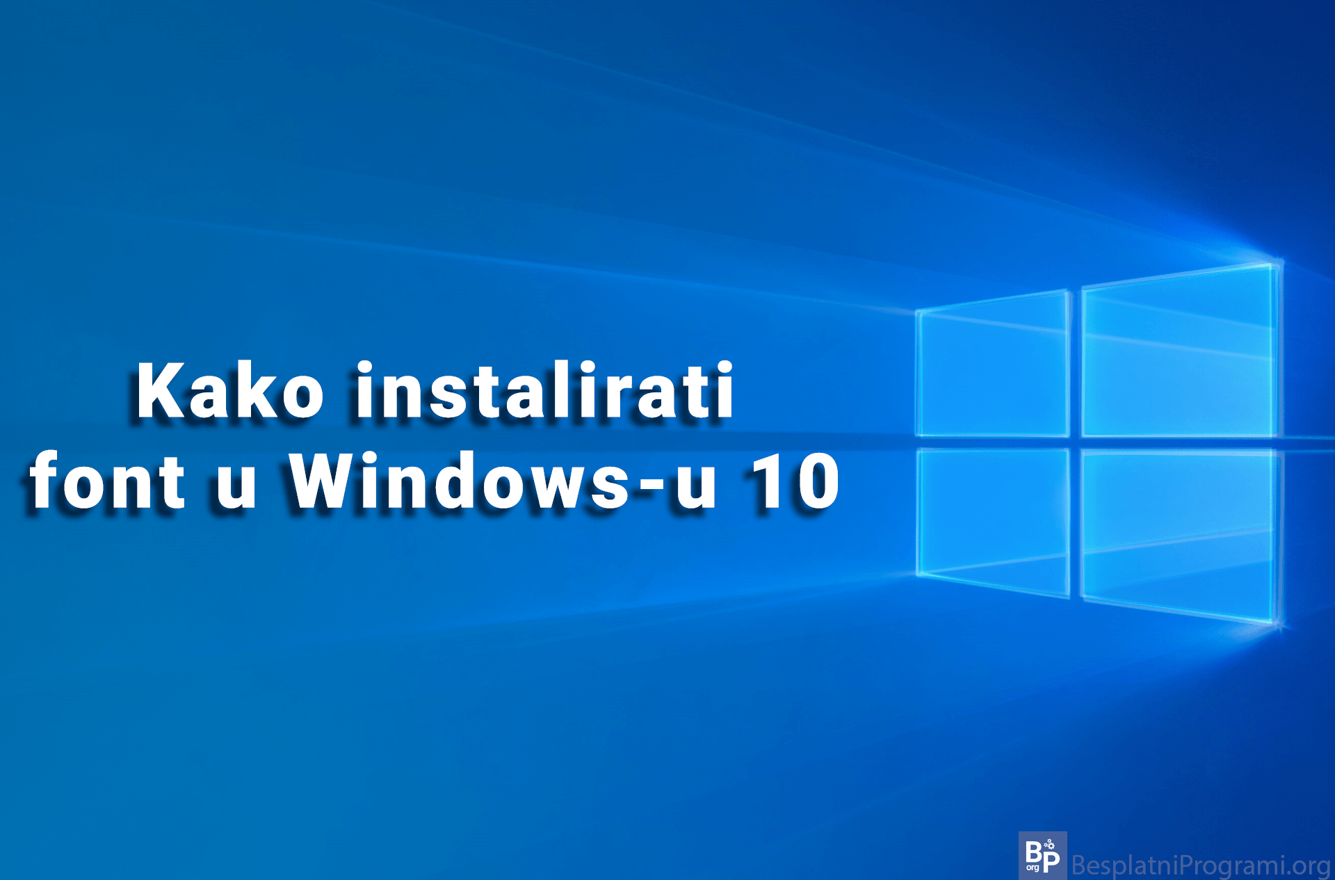 Kako instalirati font u Windows-u 10