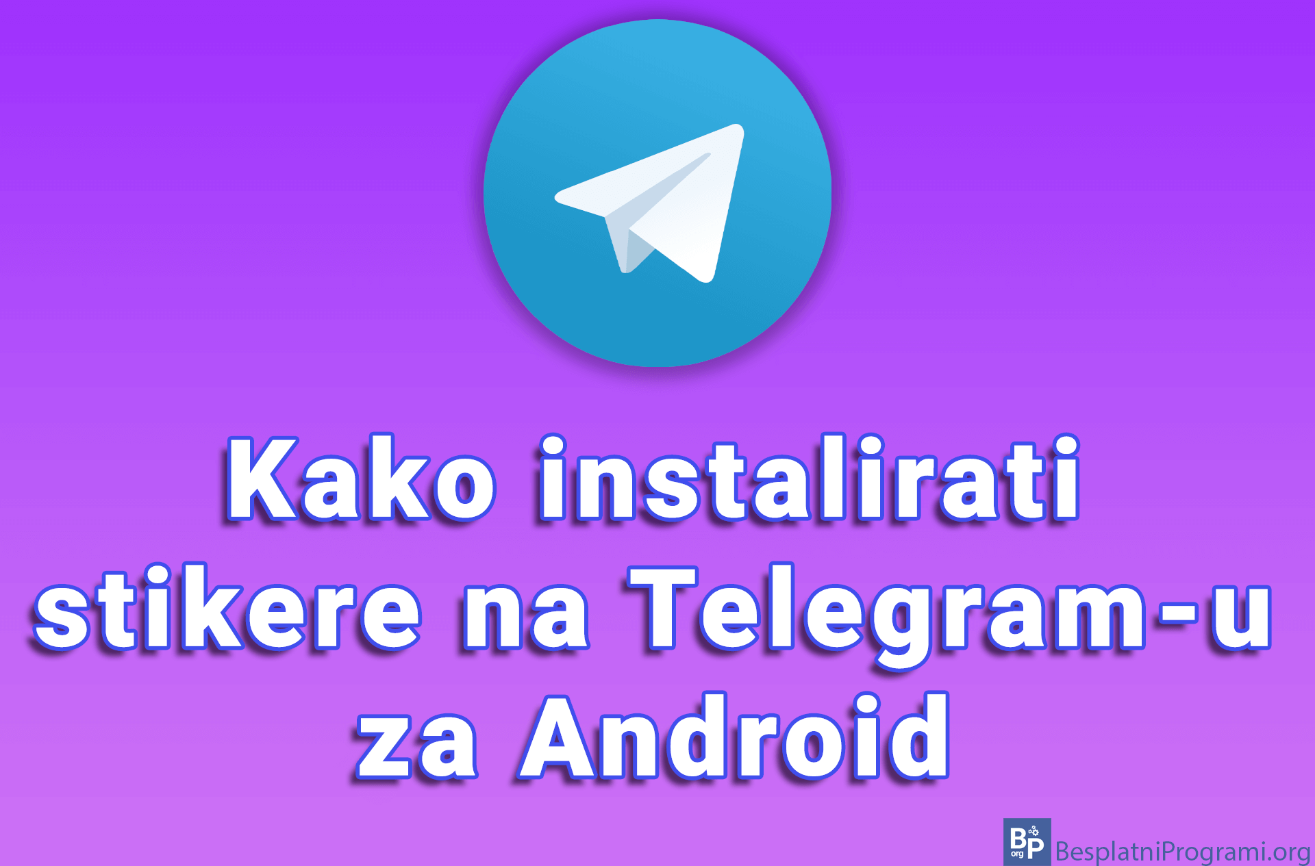 Kako instalirati stikere na Telegram-u za Android