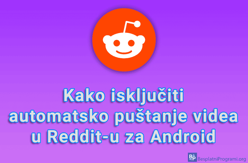  Kako isključiti automatsko puštanje videa u Reddit-u za Android