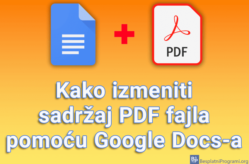  Kako izmeniti sadržaj PDF fajla pomoću Google Docs-a