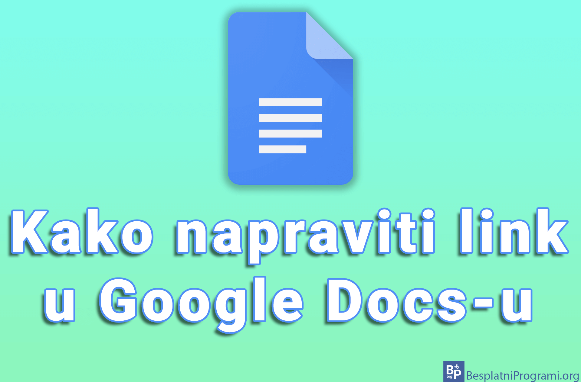 Kako napraviti link u Google Docs-u