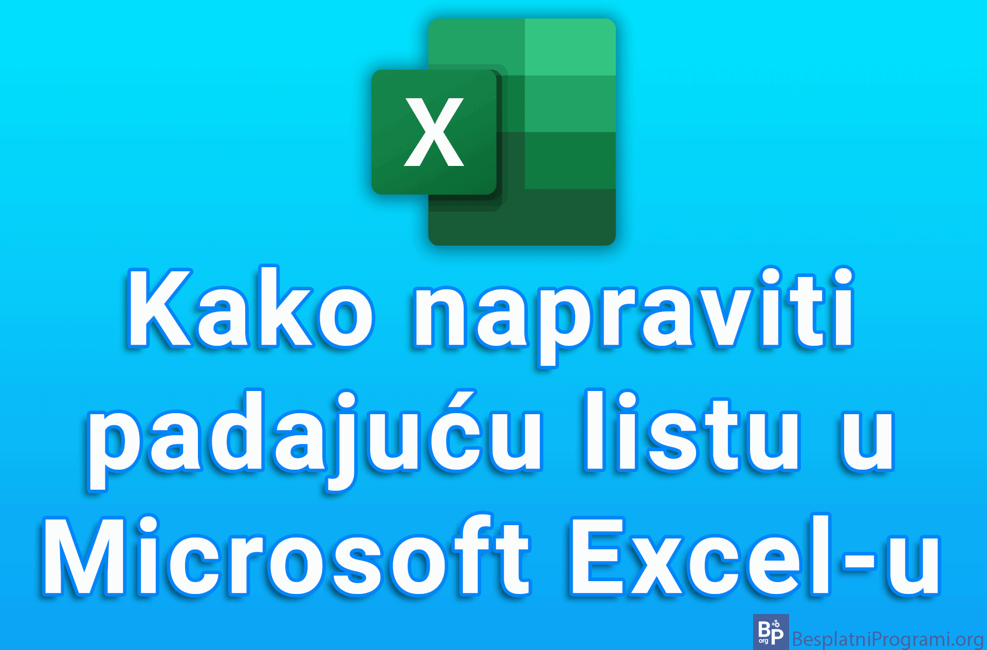 Kako napraviti padajuću listu u Microsoft Excel-u