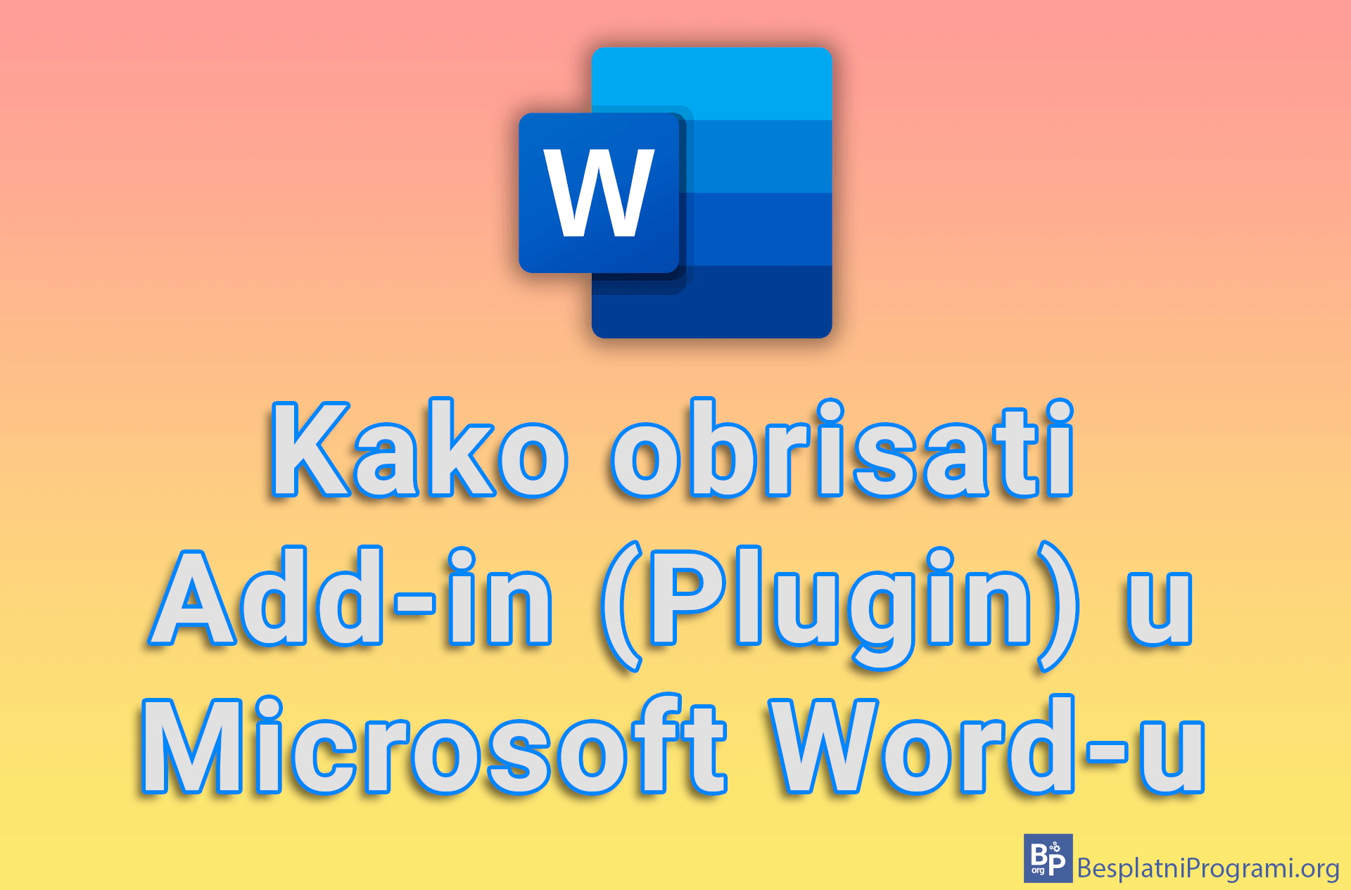 Kako obrisati Add-in (Plugin) u Microsoft Word-u