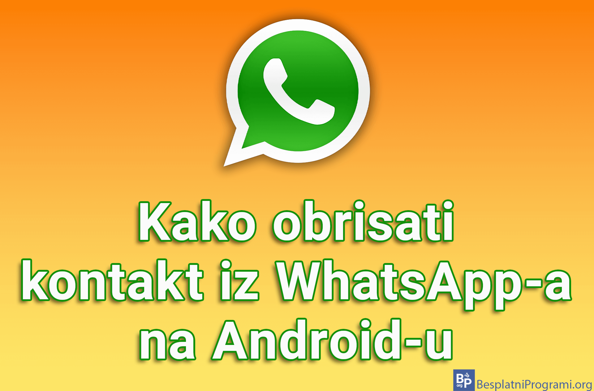 Kako obrisati kontakt iz WhatsApp-a na Android-u