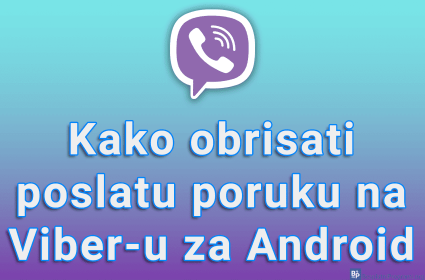  Kako obrisati poslatu poruku na Viber-u za Android