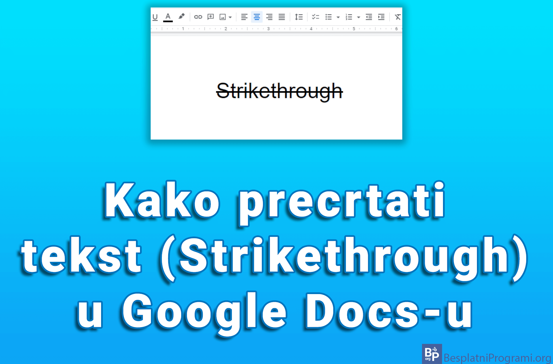 Kako precrtati tekst (Strikethrough) u Google Docsu