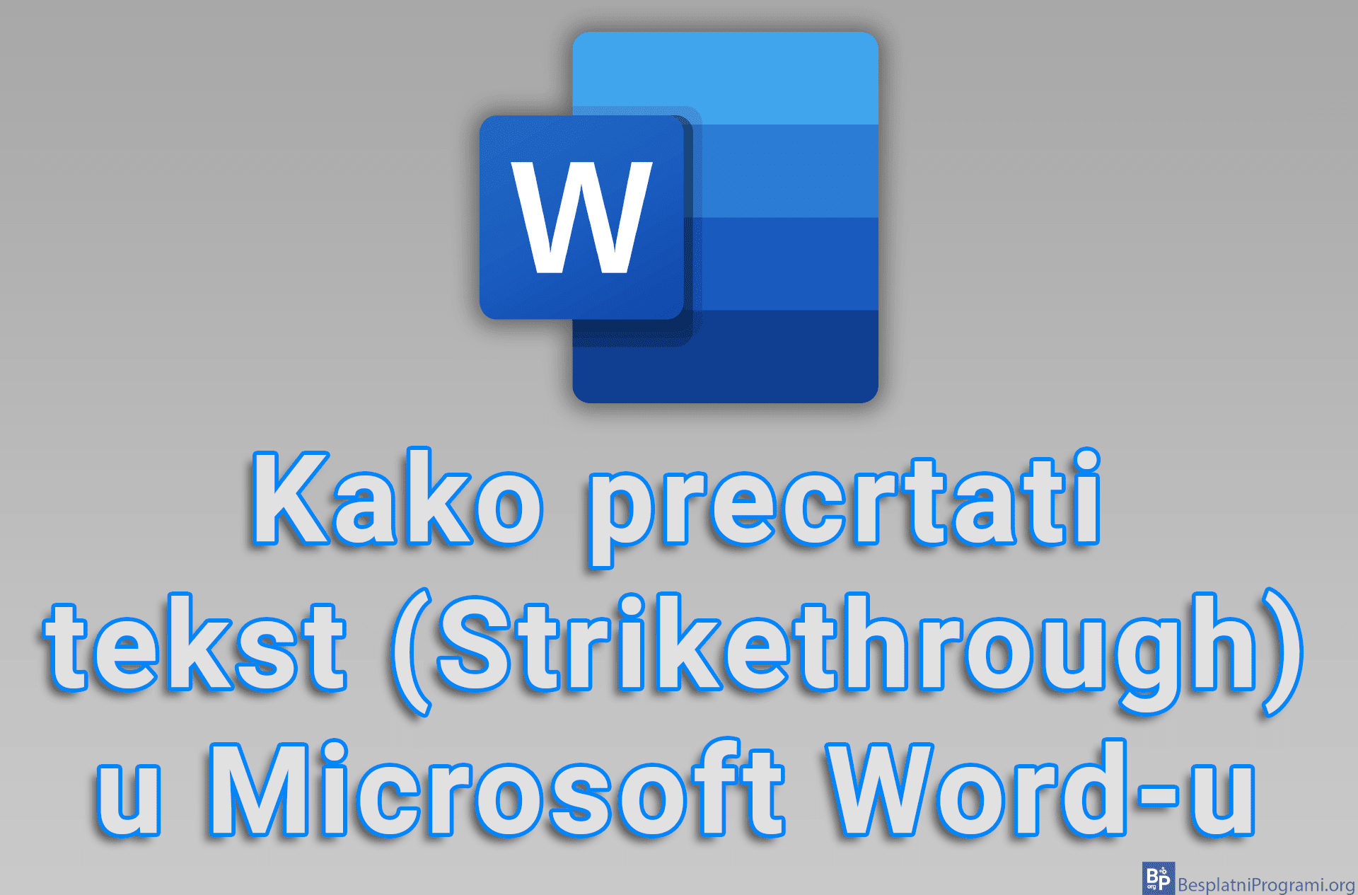 Kako precrtati tekst (Strikethrough) u Microsoft Word-u