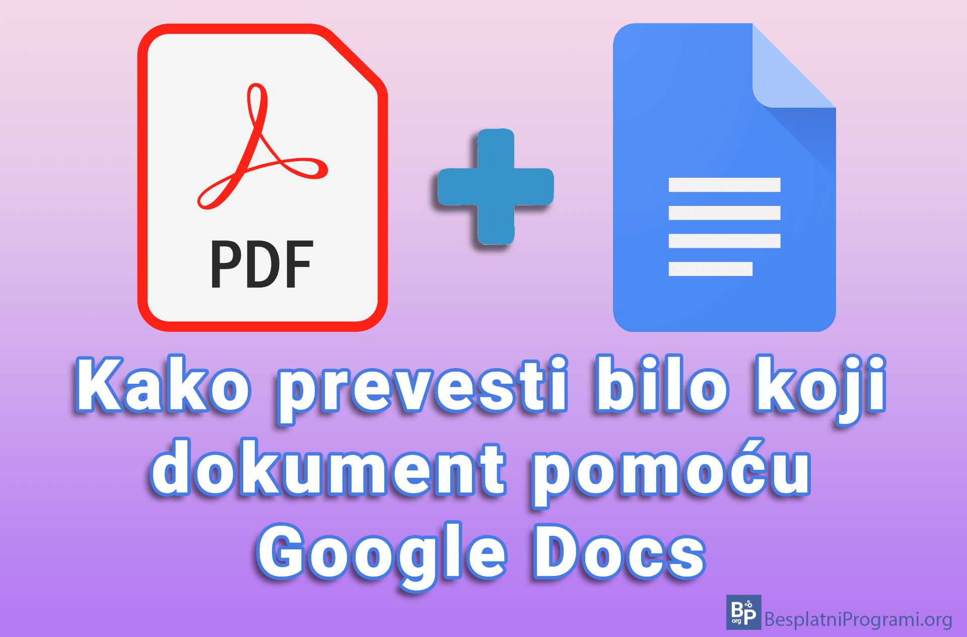 Kako prevesti bilo koji dokument pomoću Google Docs