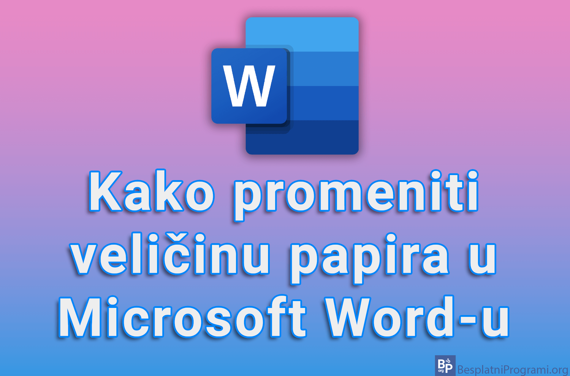 Kako promeniti veličinu papira u Microsoft Word-u