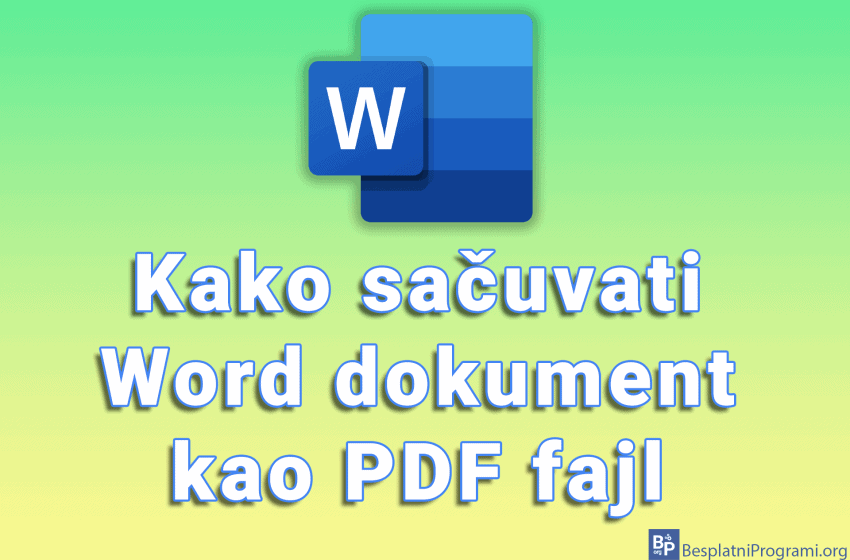  Kako sačuvati Word dokument kao PDF fajl