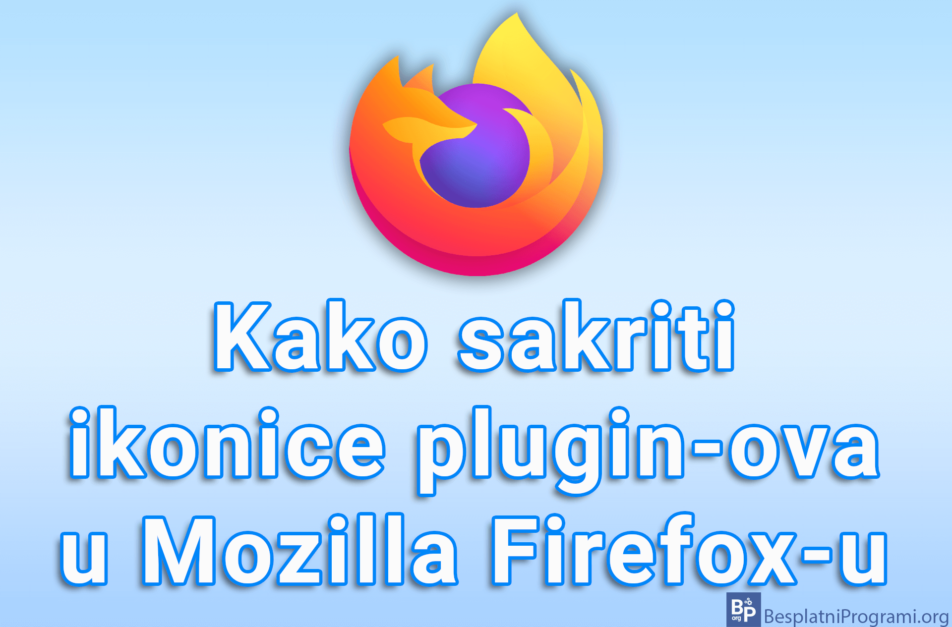 Kako sakriti ikonice plugin-ova u Mozilla Firefox-u