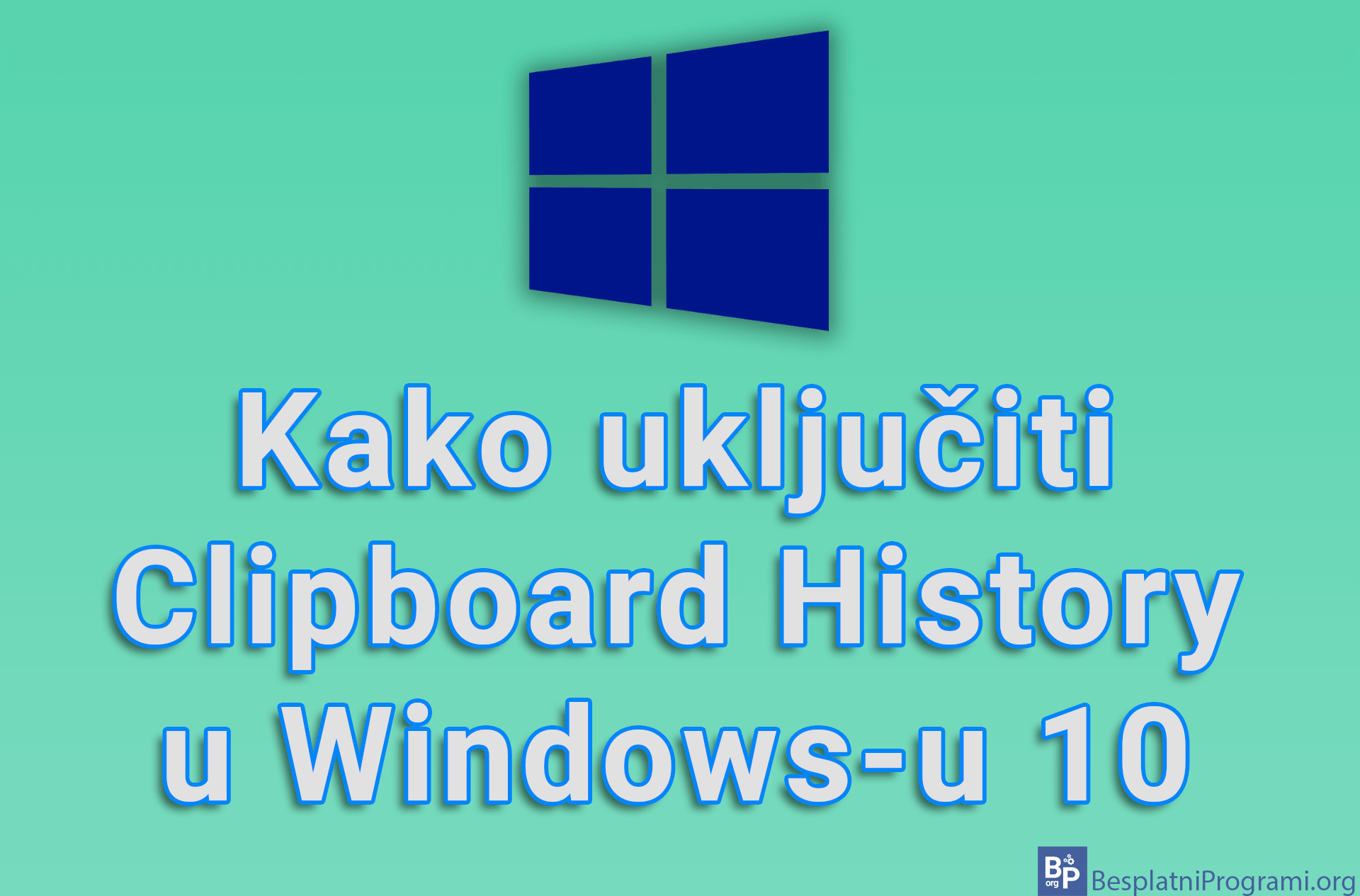 Kako uključiti Clipboard History u Windows-u 10
