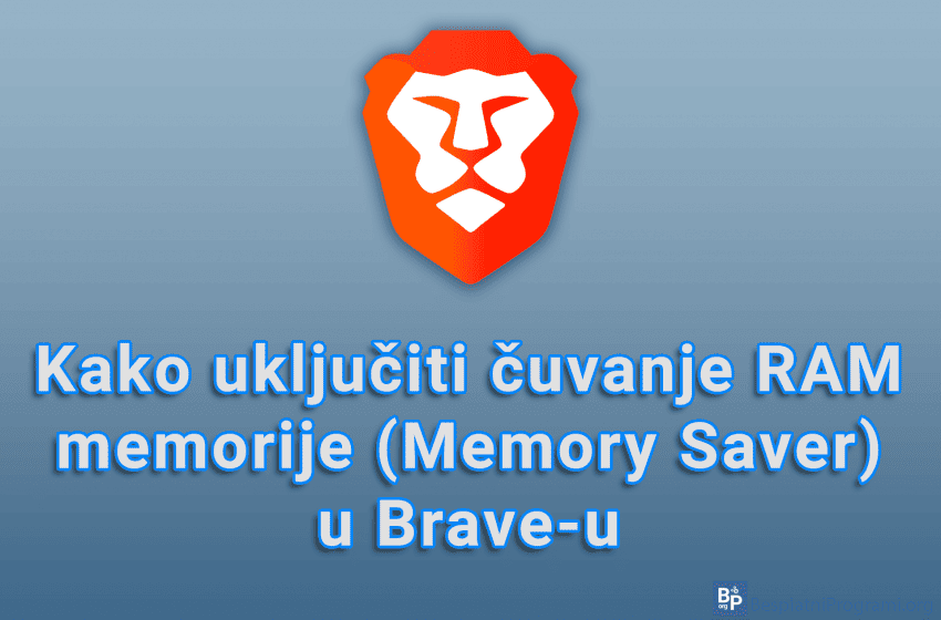  Kako uključiti čuvanje RAM memorije (Memory Saver) u Brave-u