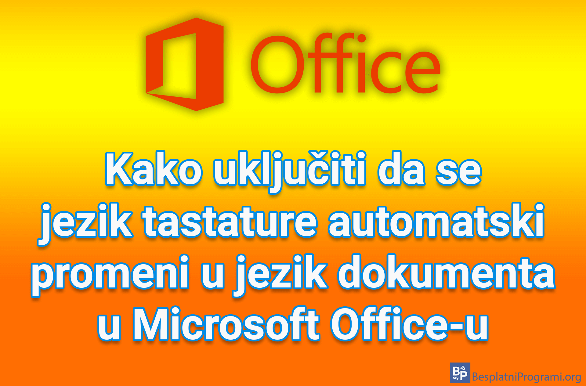 Kako uključiti da se jezik tastature automatski promeni u jezik dokumenta u Microsoft Office-u