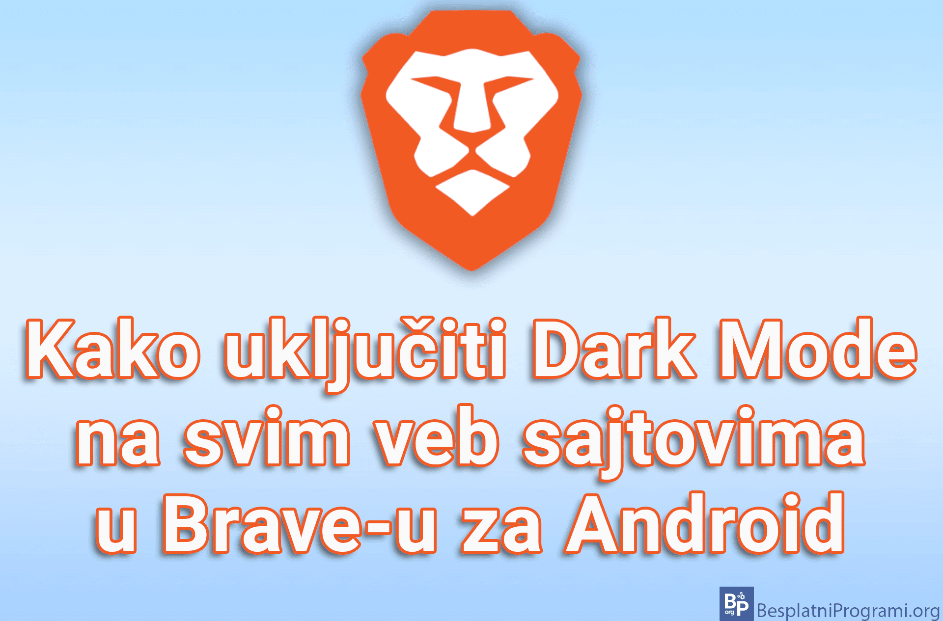 Kako uključiti Dark Mode na svim veb sajtovima u Brave-u za Android