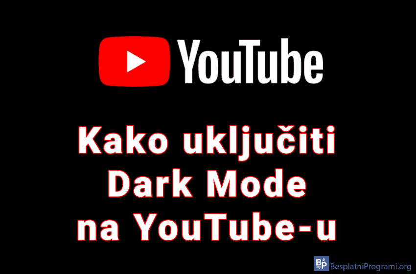 Kako uključiti Dark Mode na YouTube-u