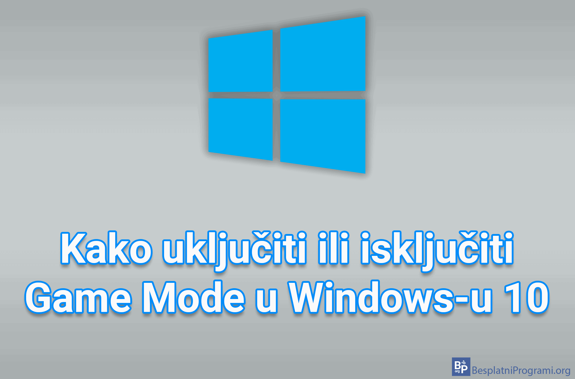 Kako uključiti ili isključiti Game Mode u Windows-u 10