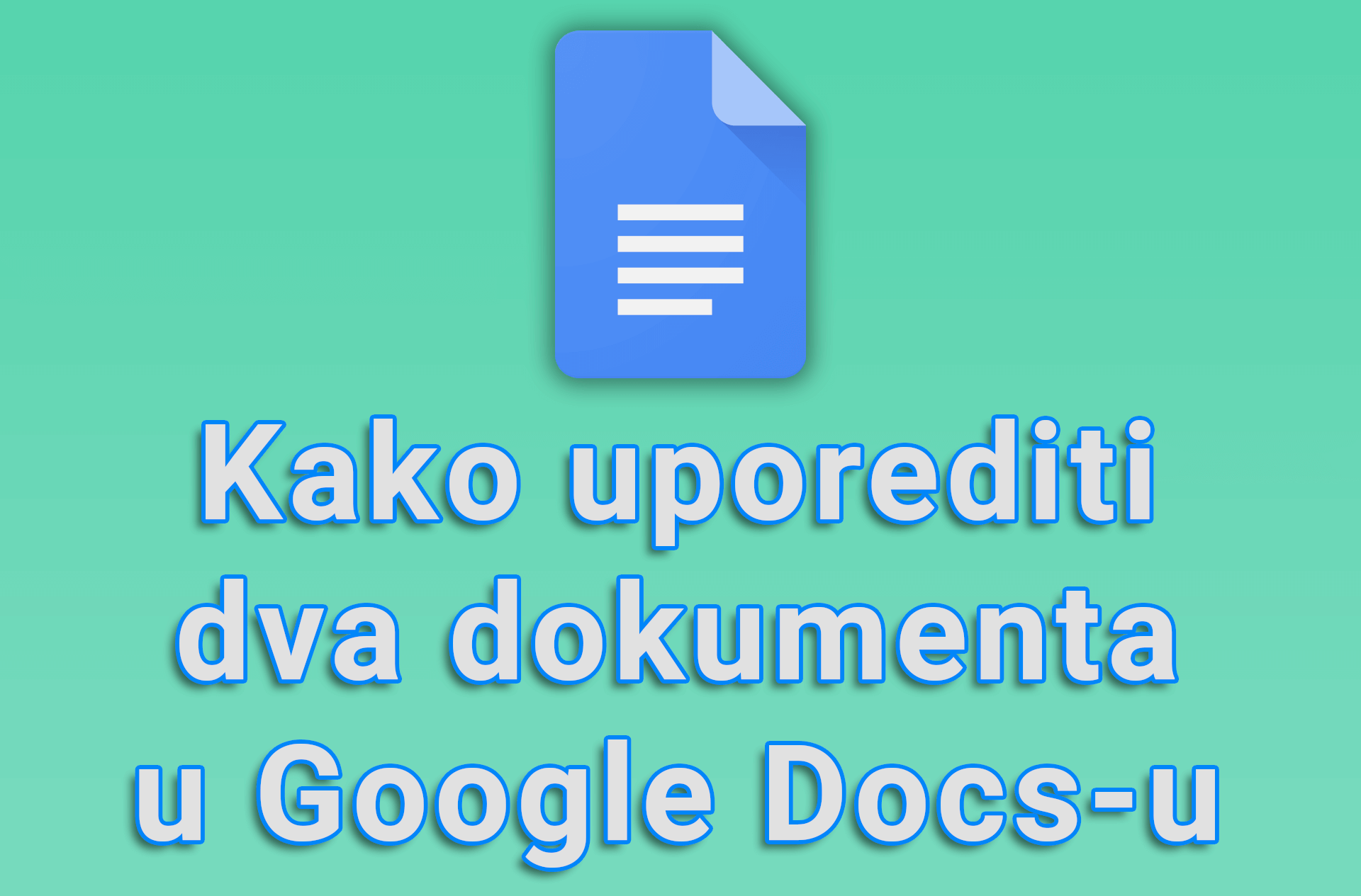 Kako uporediti dva dokumenta u Google Docs-u