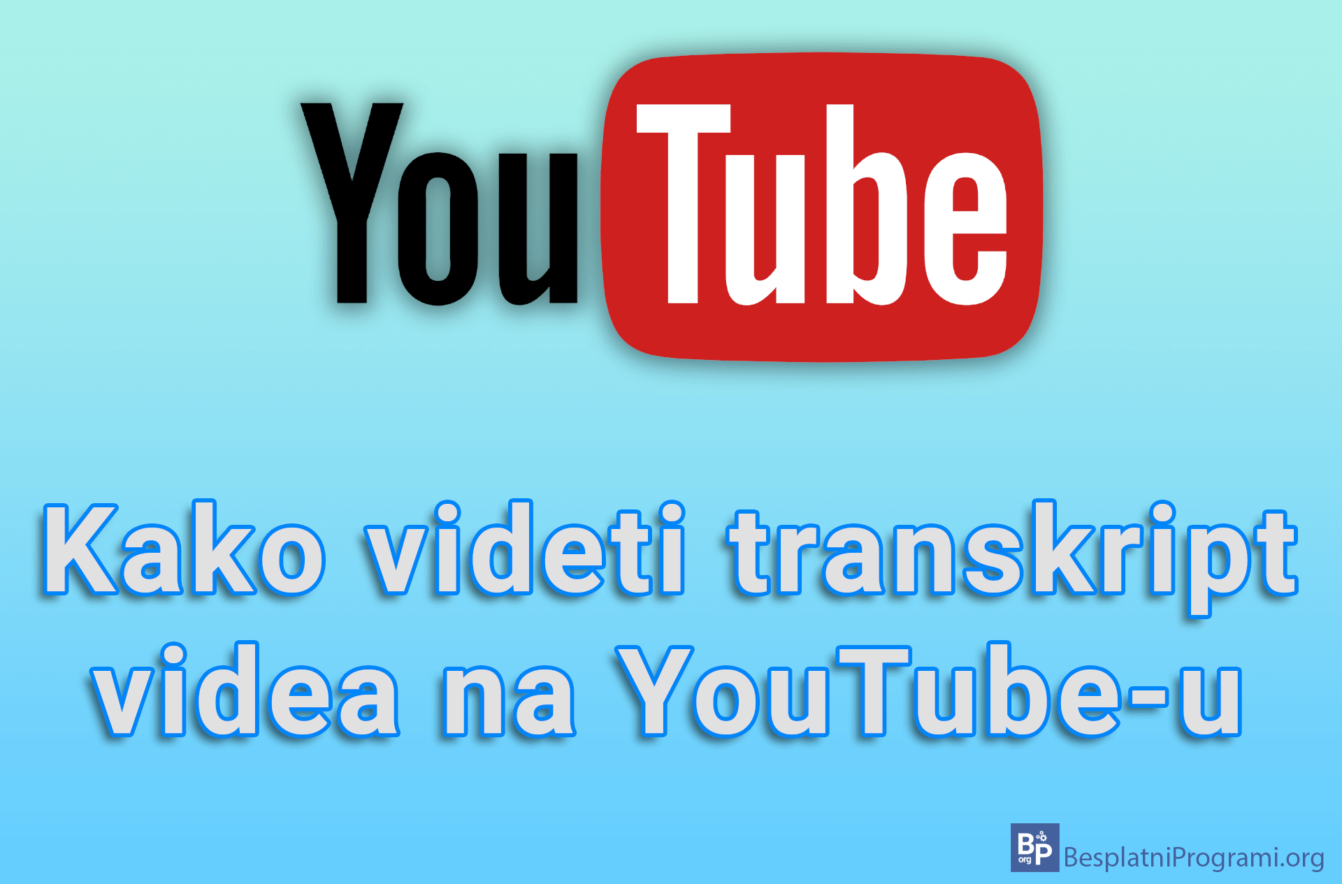 Kako videti transkript videa na YouTube-u
