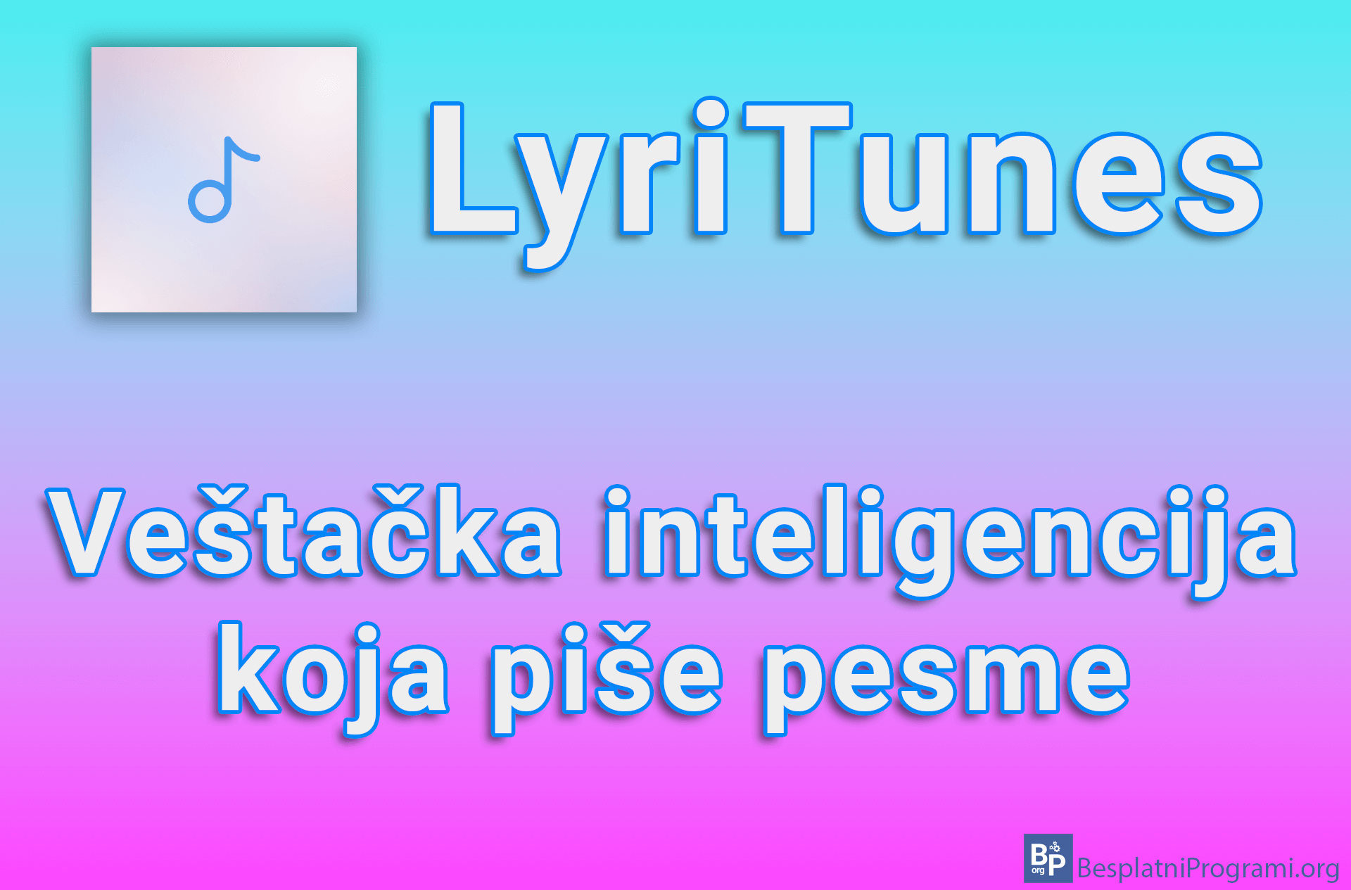LyriTunes – Veštačka inteligencija koja piše pesme