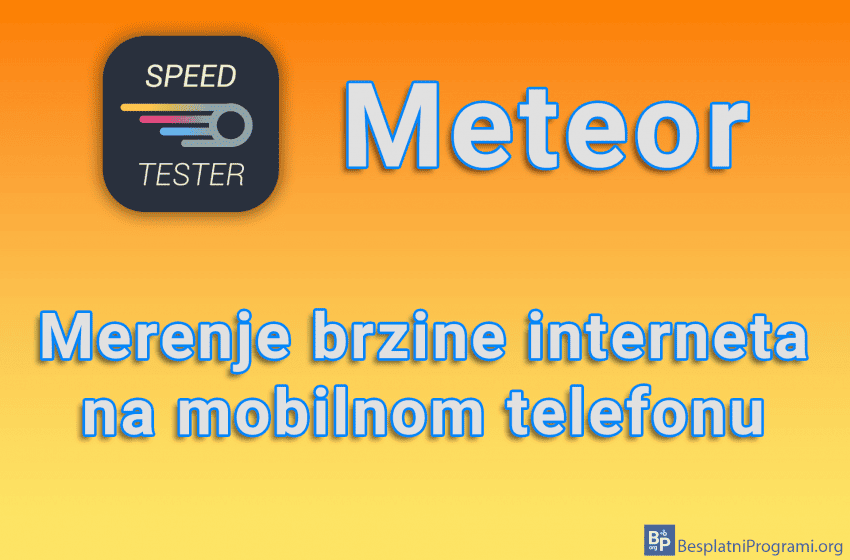  Meteor – Merenje brzine interneta na mobilnom telefonu
