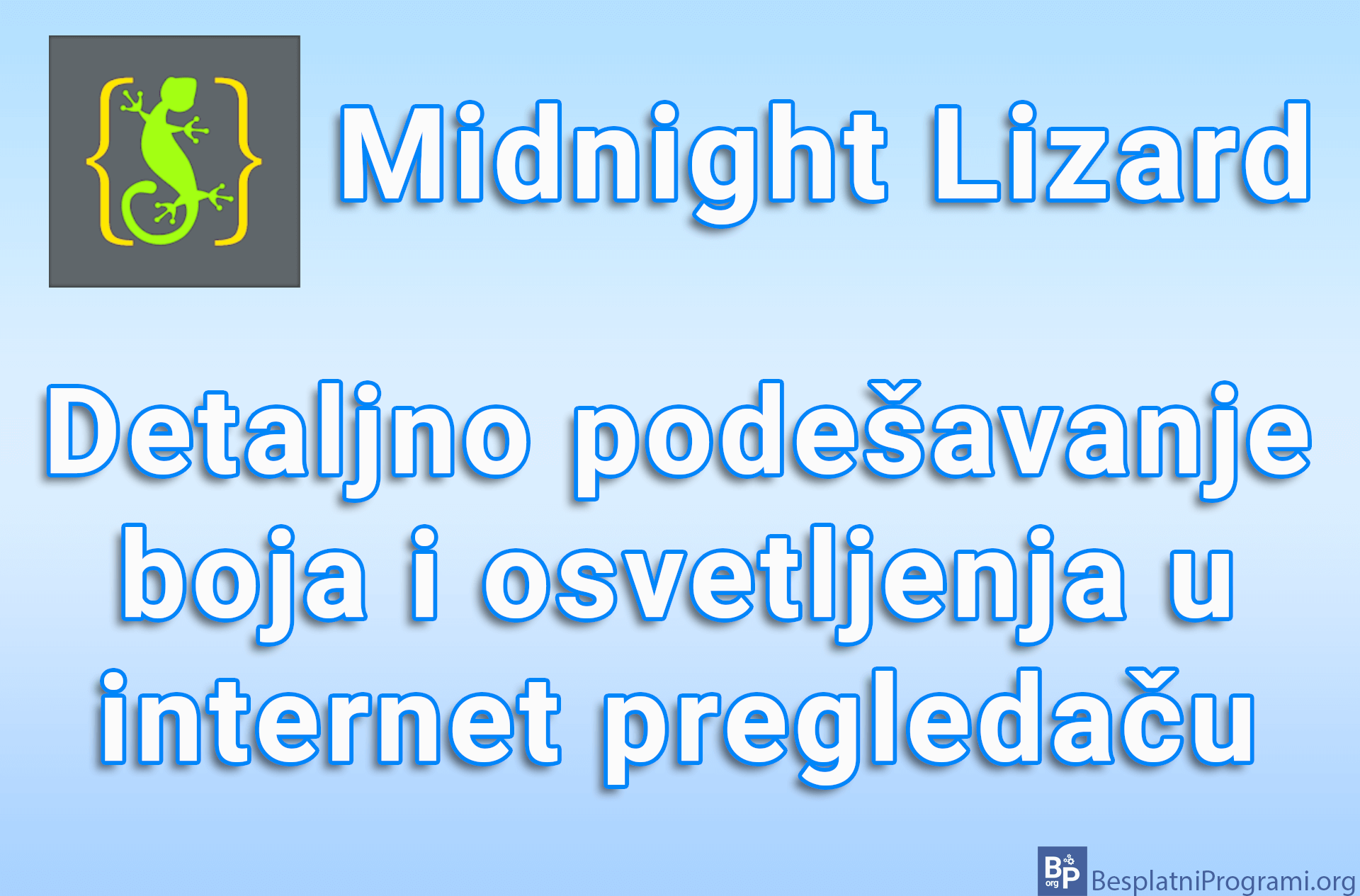 Midnight Lizard – Detaljno podešavanje boja i osvetljenja u internet pregledaču