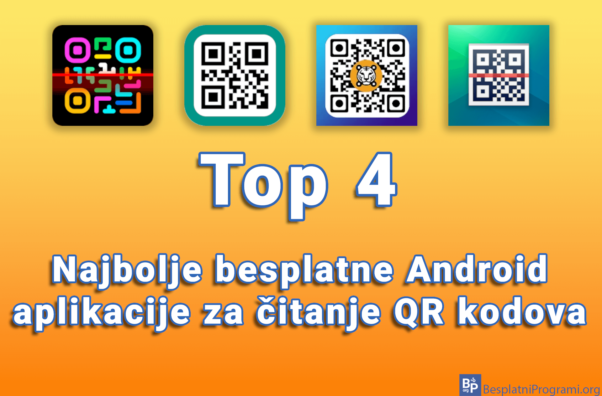 Top 4 najbolje besplatne Android aplikacije za čitanje QR kodova