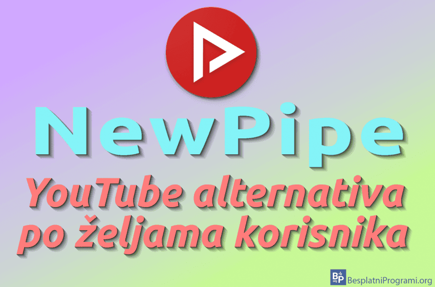 NewPipe – YouTube alternativa po željama korisnika