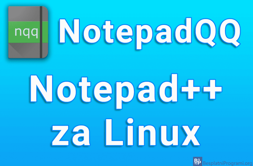  NotepadQQ – Notepad++ za Linux