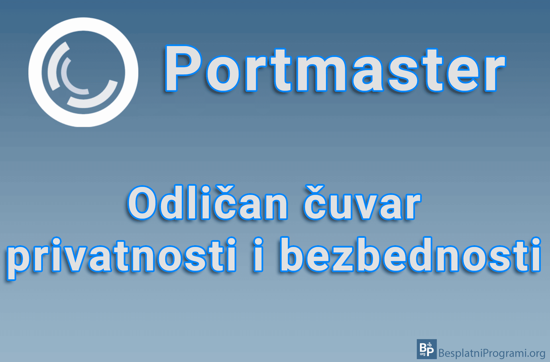 Portmaster - Odličan čuvar privatnosti i bezbednosti