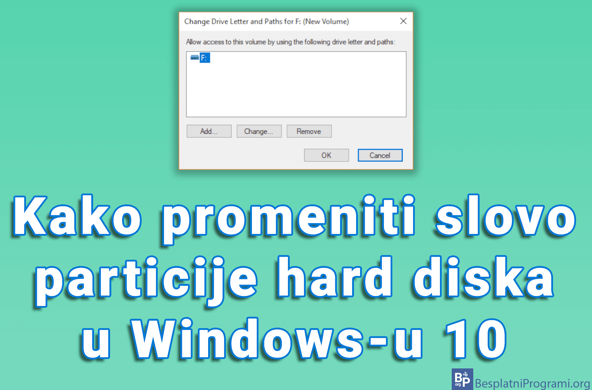 Kako promeniti slovo particije hard diska u Windows-u 10