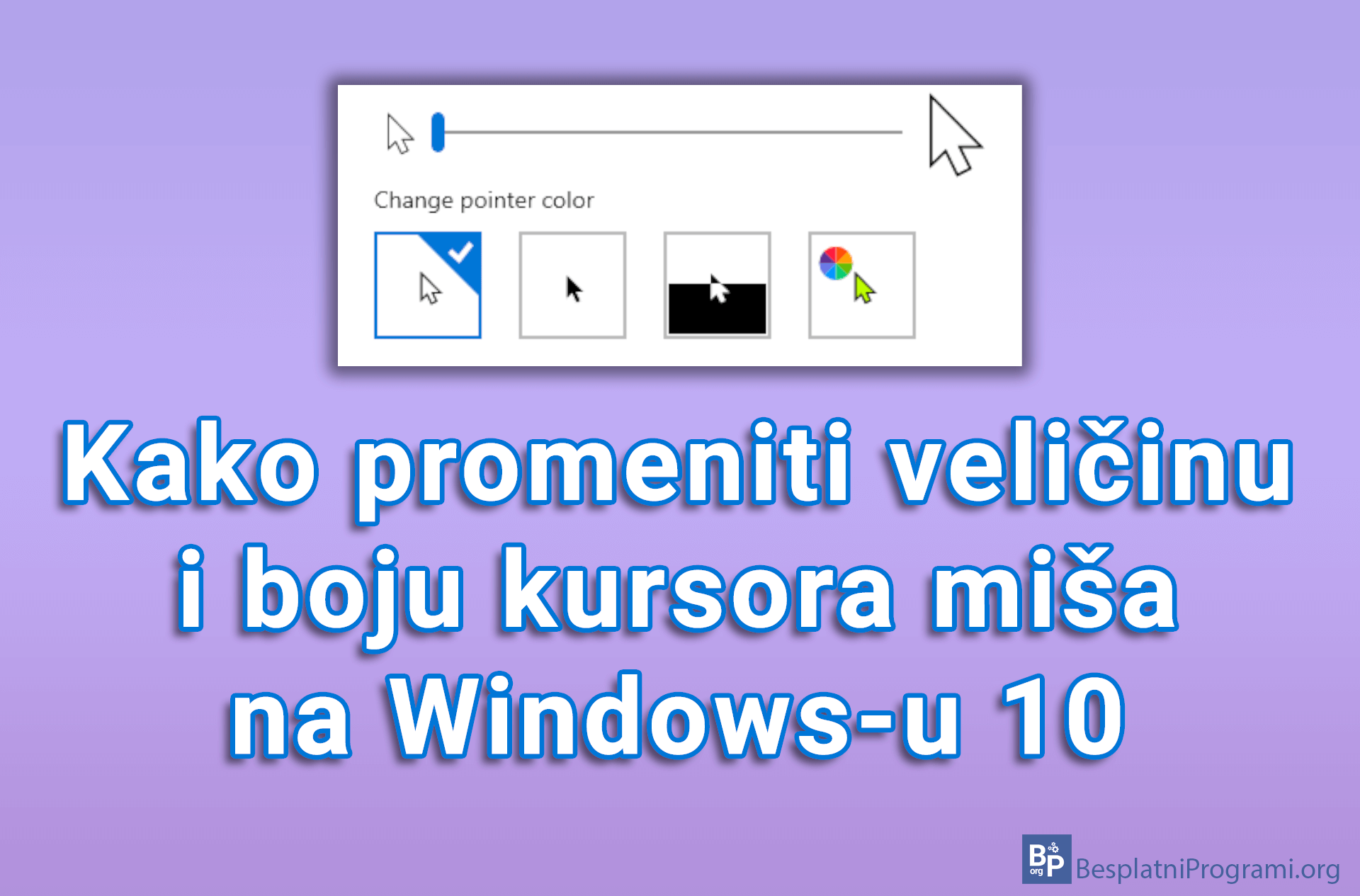 Kako promeniti veličinu i boju kursora miša na Windows-u 10