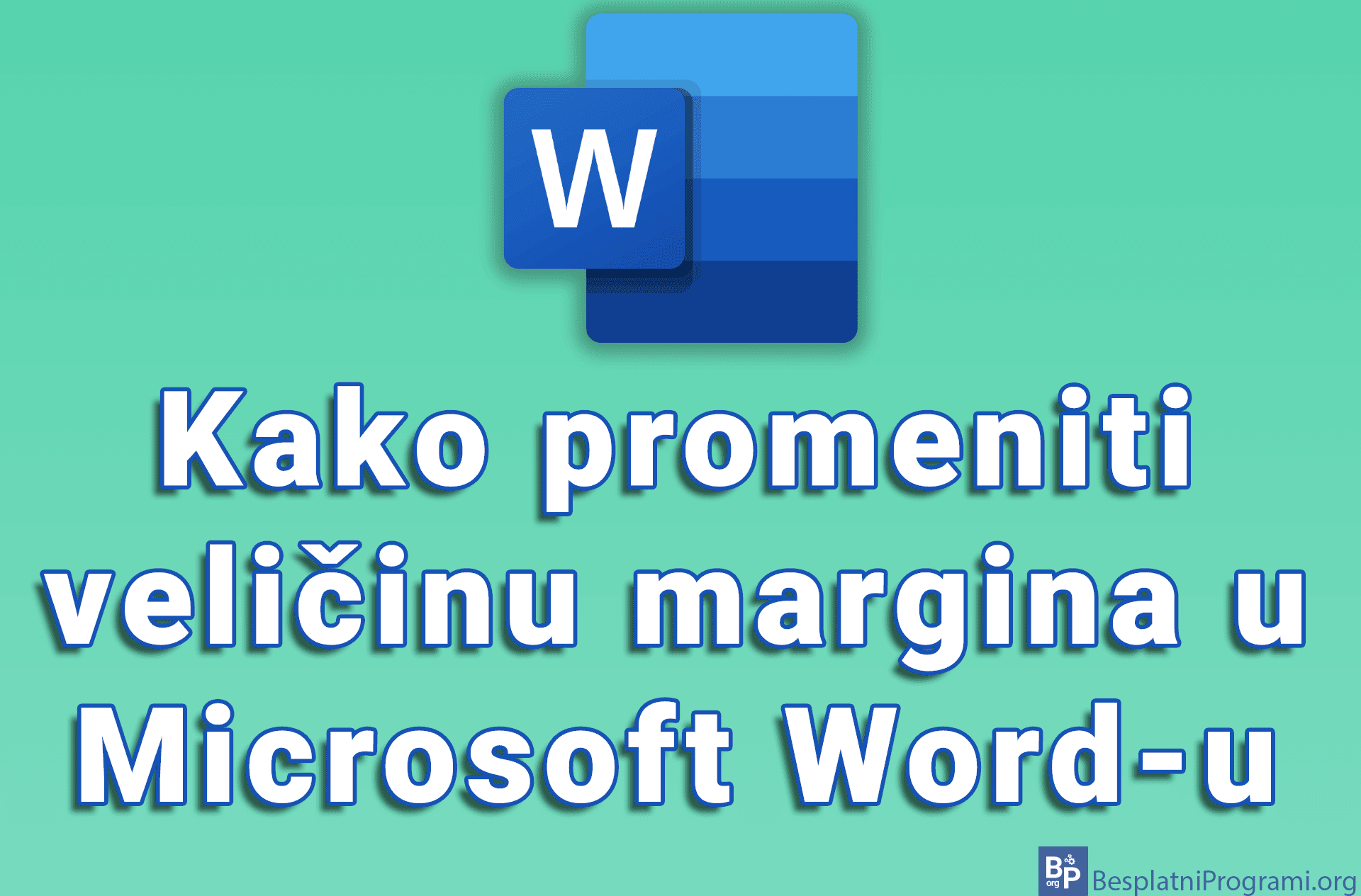 Kako promeniti veličinu margina u Microsoft Word-u