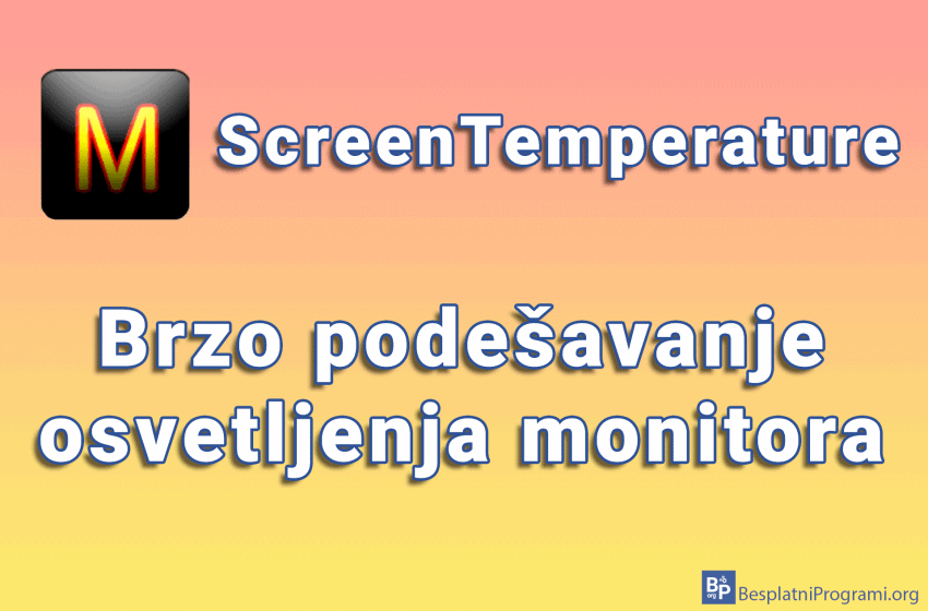 ScreenTemperature - brzo podešavanje osvetljenja monitora