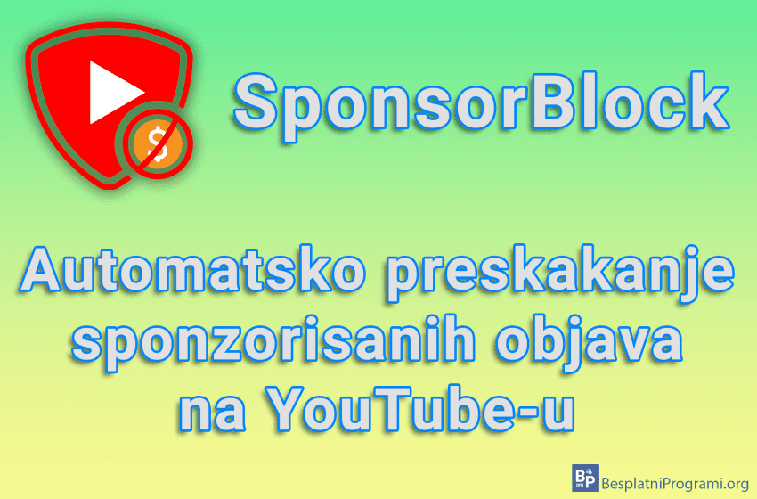 SponsorBlock - Automatsko preskakanje sponzorisanih objava na YouTube-u